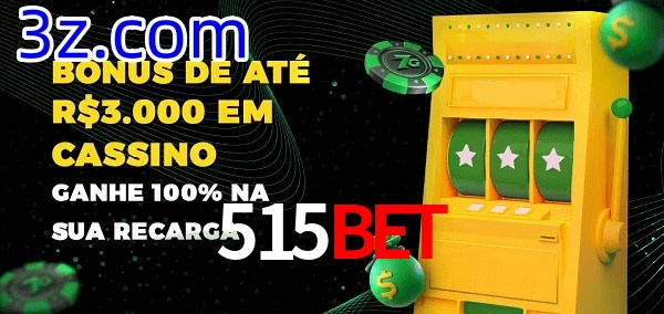 515Bet melhor bônus de depósito